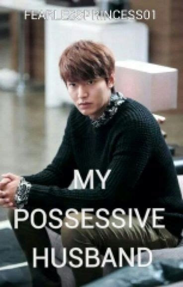 possessive wattpad